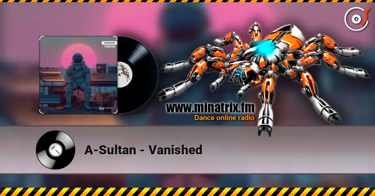 A-Sultan - Vanished online in hoher Qualität hören | Minatrix.FM
