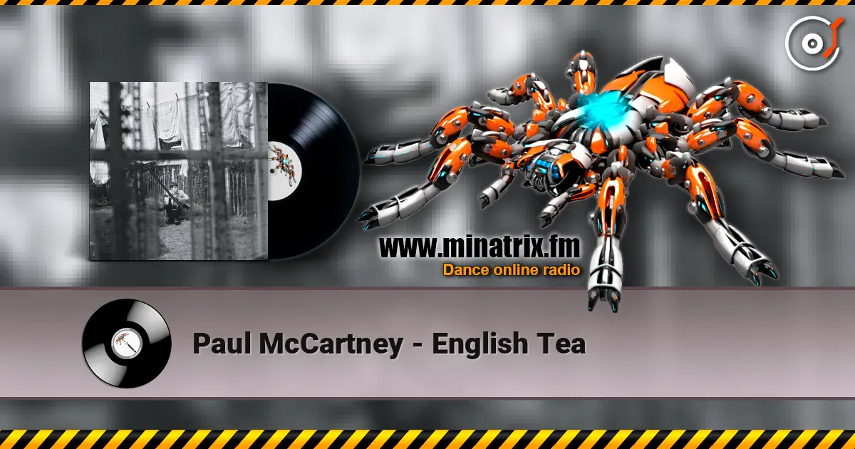 Paul McCartney - English Tea online in hoher Qualität hören | Minatrix.FM