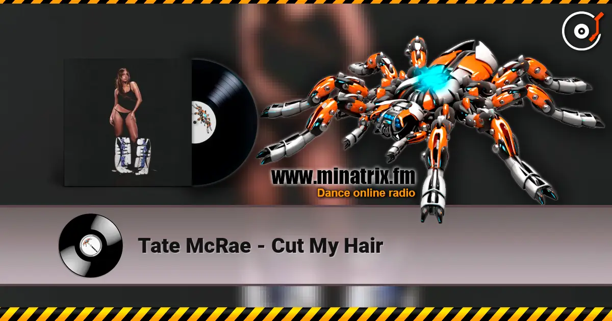 Tate McRae - Cut My Hair online in hoher Qualität hören | Minatrix.FM