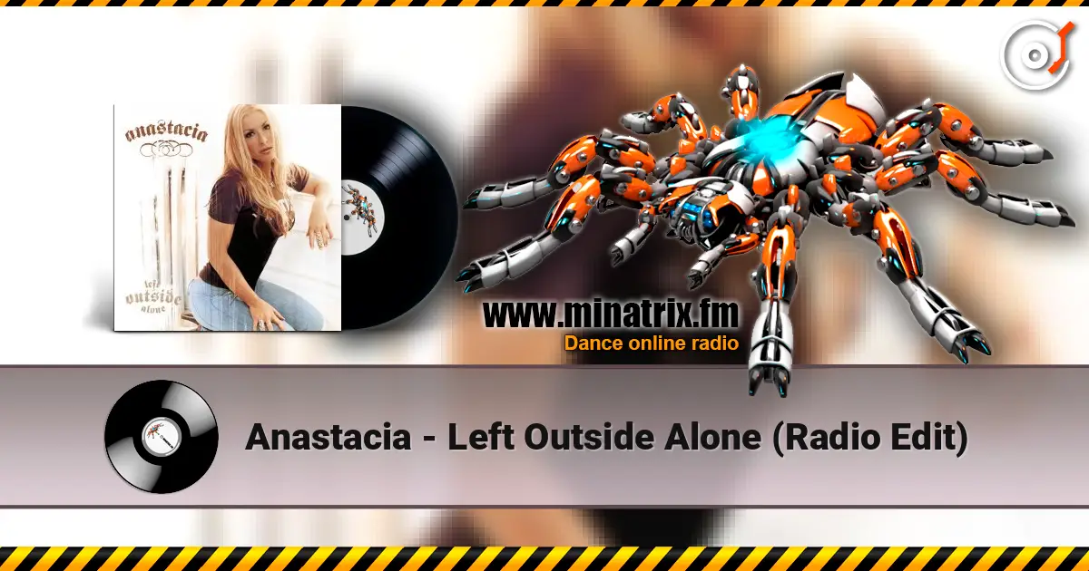 Anastacia - Left Outside Alone (Radio Edit) online in hoher Qualität hören | Minatrix.FM
