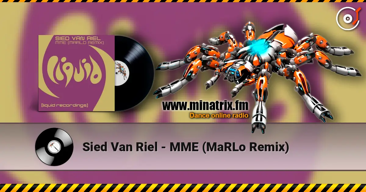 Sied Van Riel - MME (MaRLo Remix) online in hoher Qualität hören | Minatrix.FM