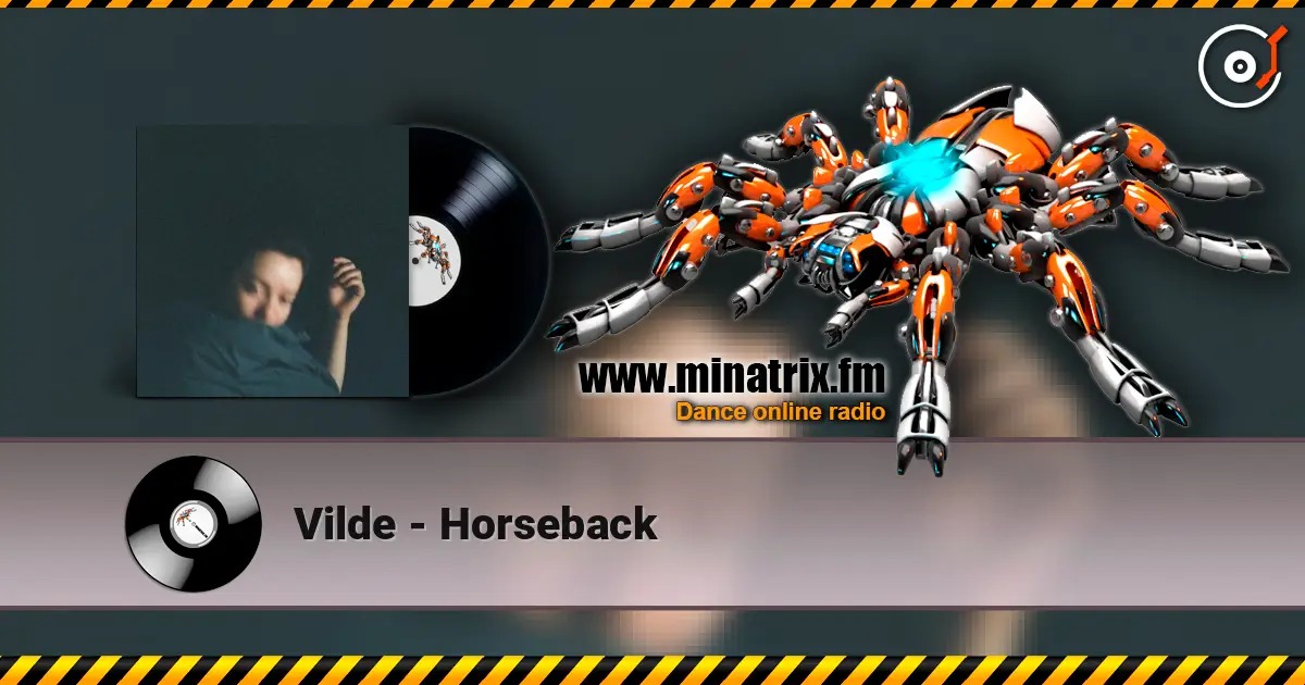 Vilde - Horseback online in hoher Qualität hören | Minatrix.FM