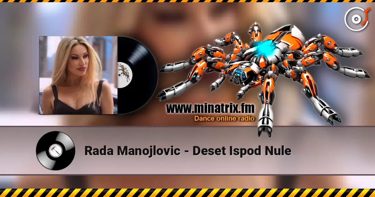 Rada Manojlovic - Deset Ispod Nule online in hoher Qualität hören | Minatrix.FM