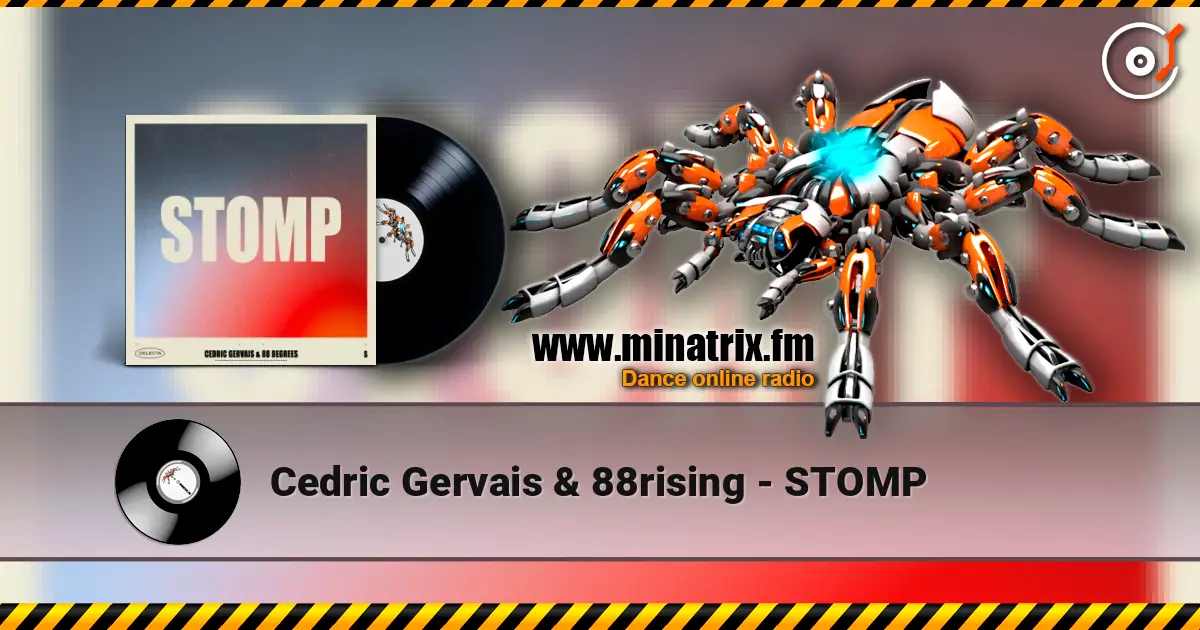 Cedric Gervais & 88rising - STOMP online in hoher Qualität hören | Minatrix.FM