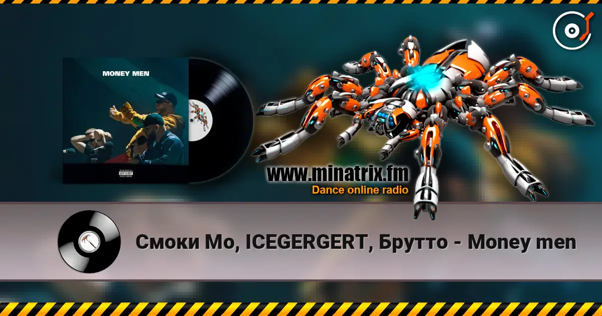 Смоки Мо, ICEGERGERT, Брутто - Money men online in hoher Qualität hören | Minatrix.FM
