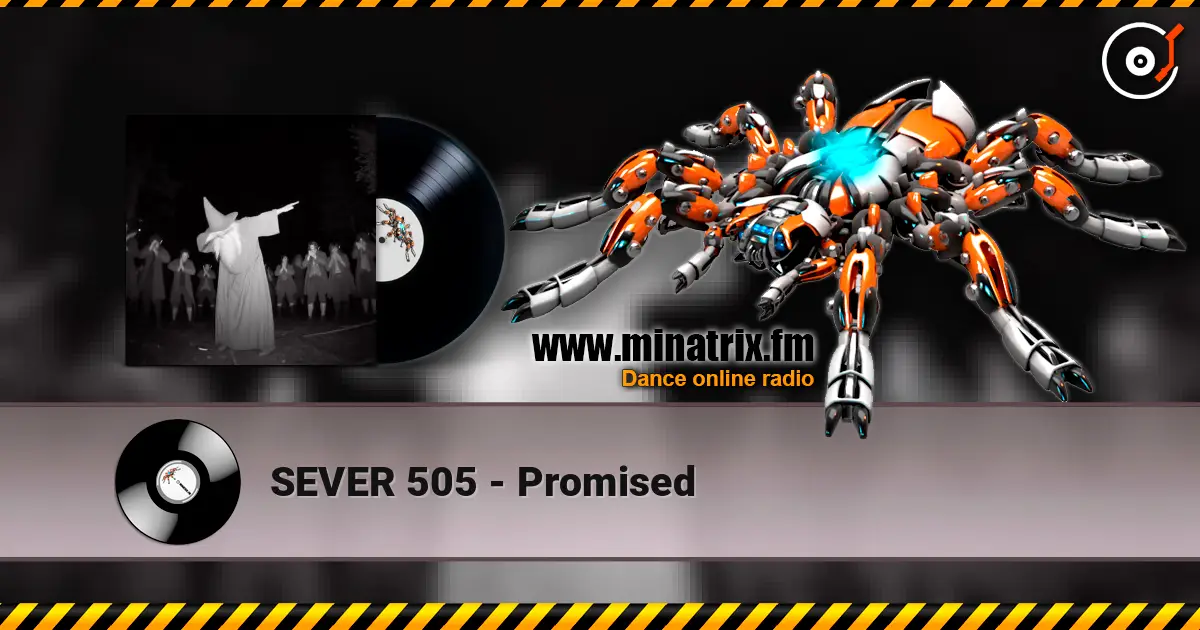 SEVER 505 - Promised online in hoher Qualität hören | Minatrix.FM