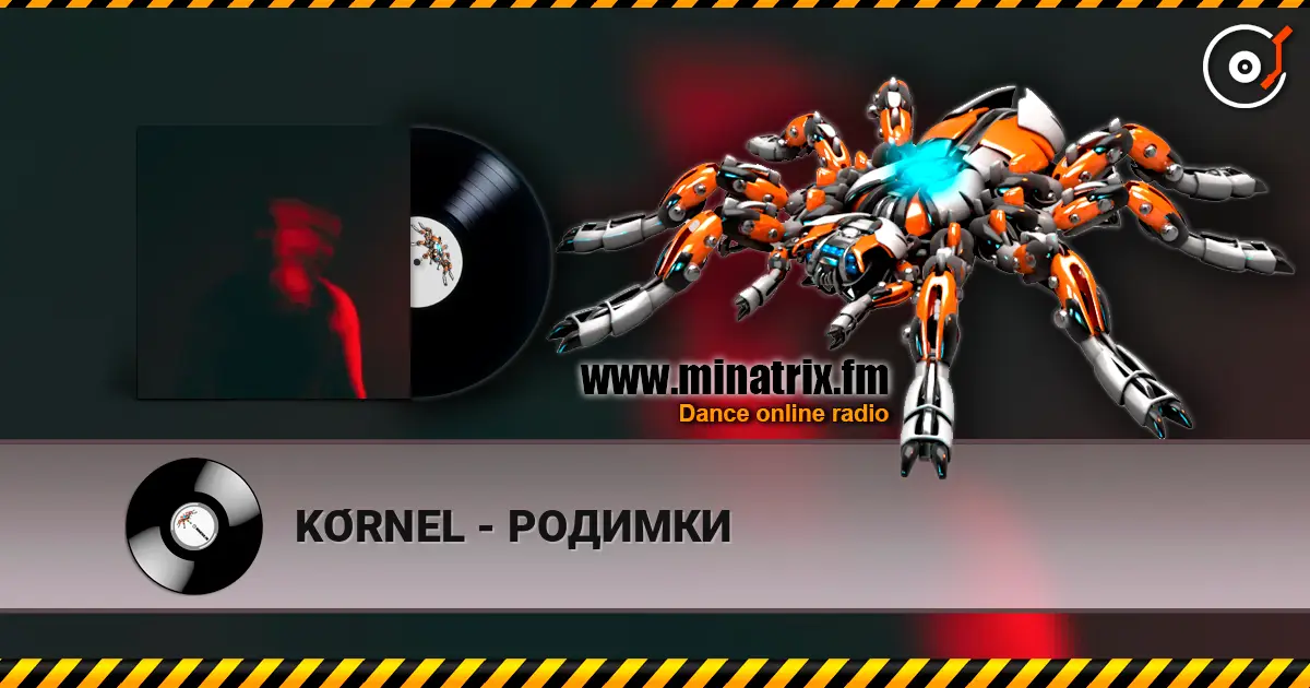 KÓRNEL - РОДИМКИ online in hoher Qualität hören | Minatrix.FM