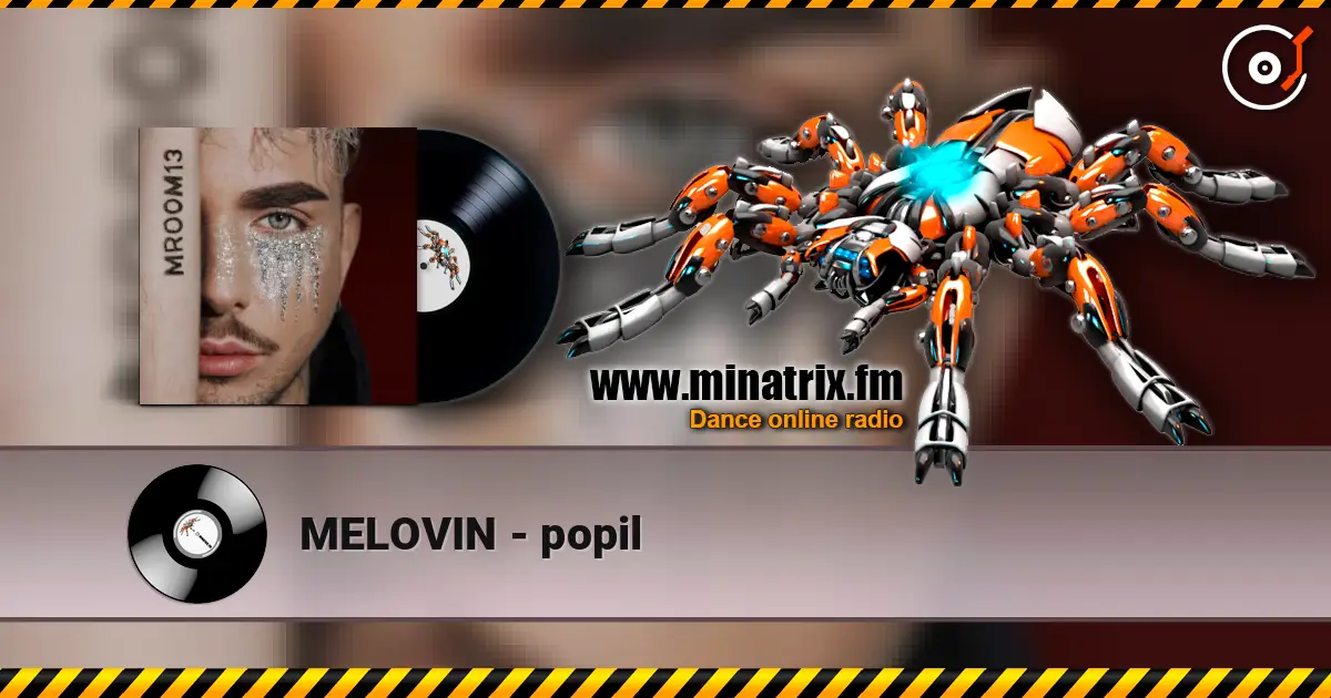 MELOVIN - popil online in hoher Qualität hören | Minatrix.FM