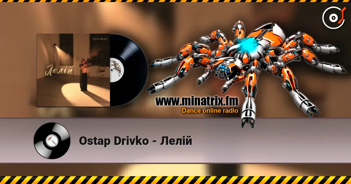 Ostap Drivko - Лелій online in hoher Qualität hören | Minatrix.FM