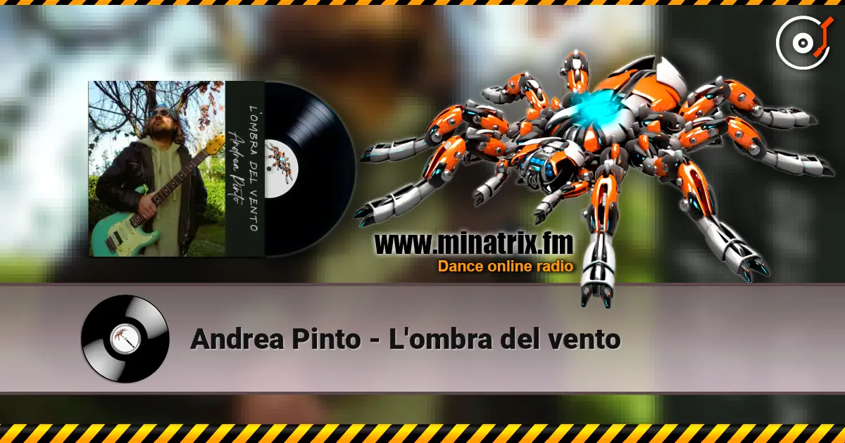 Andrea Pinto - L'ombra del vento online in hoher Qualität hören | Minatrix.FM