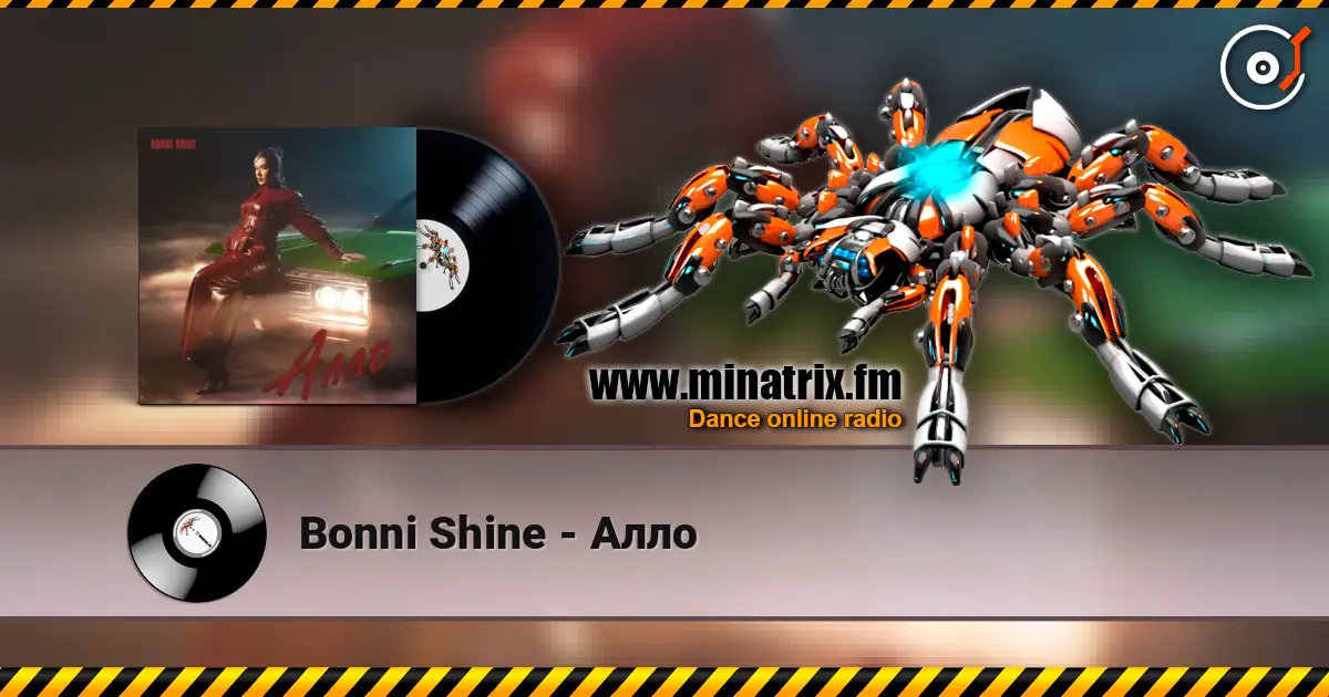 Bonni Shine - Алло online in hoher Qualität hören | Minatrix.FM