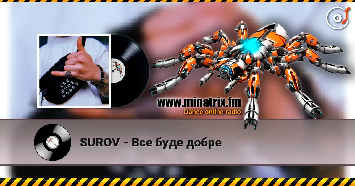 SUROV - Все буде добре online in hoher Qualität hören | Minatrix.FM