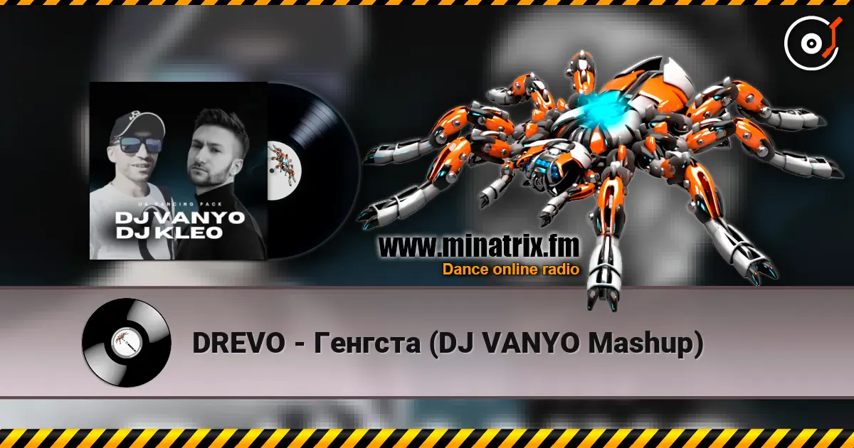 DREVO - Генгста (DJ VANYO Mashup) online in hoher Qualität hören | Minatrix.FM
