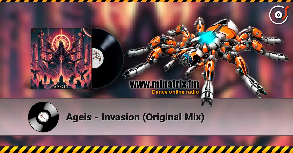 Ageis - Invasion (Original Mix) online in hoher Qualität hören | Minatrix.FM