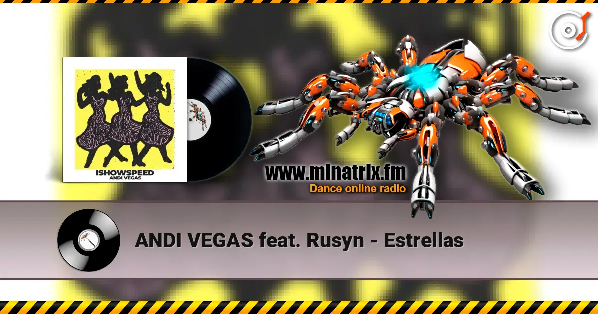 ANDI VEGAS feat. Rusyn - Estrellas online in hoher Qualität hören | Minatrix.FM