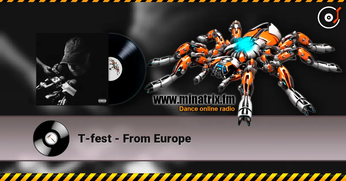 T-fest - From Europe online in hoher Qualität hören | Minatrix.FM