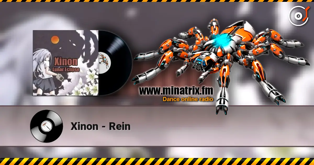 Xinon - Rein online in hoher Qualität hören | Minatrix.FM