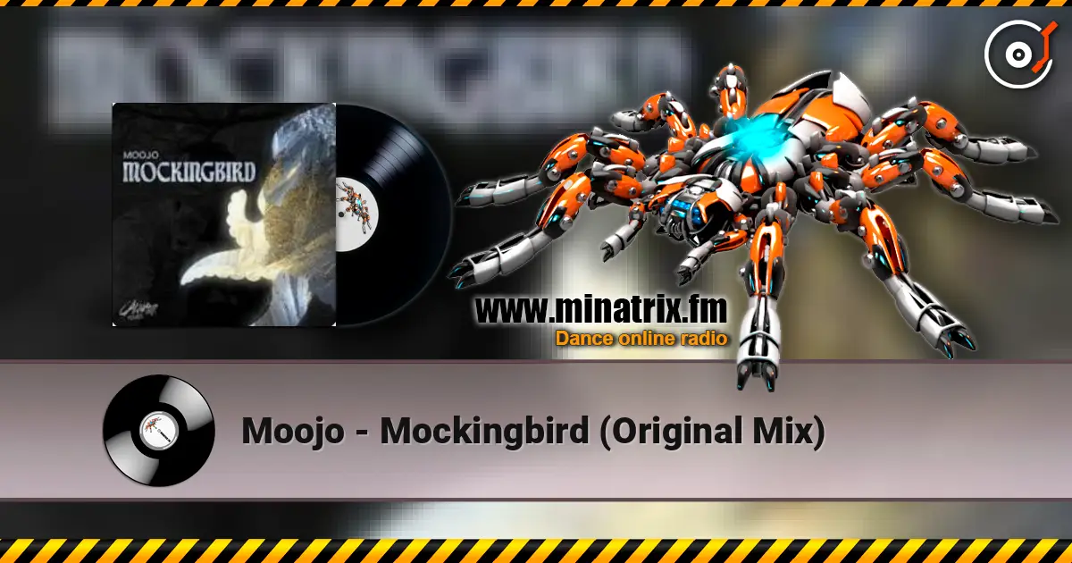 Moojo - Mockingbird (Original Mix) online in hoher Qualität hören | Minatrix.FM