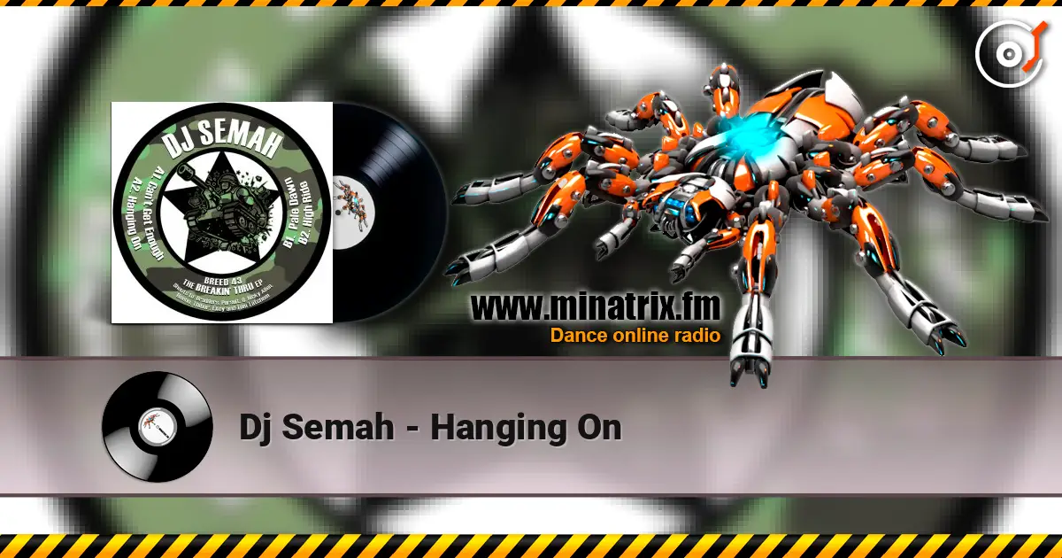 Dj Semah - Hanging On online in hoher Qualität hören | Minatrix.FM