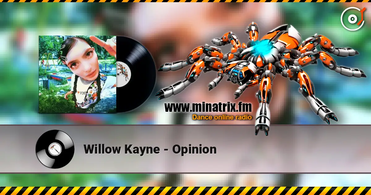 Willow Kayne - Opinion online in hoher Qualität hören | Minatrix.FM