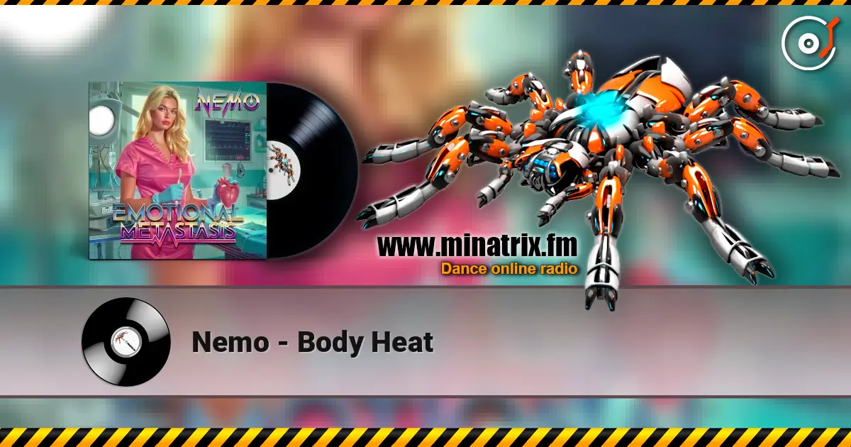 Nemo - Body Heat online in hoher Qualität hören | Minatrix.FM