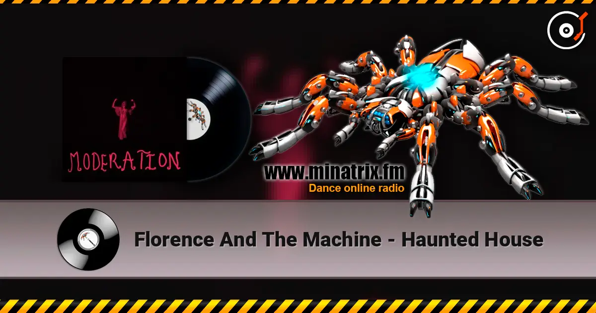 Florence And The Machine - Haunted House online in hoher Qualität hören | Minatrix.FM