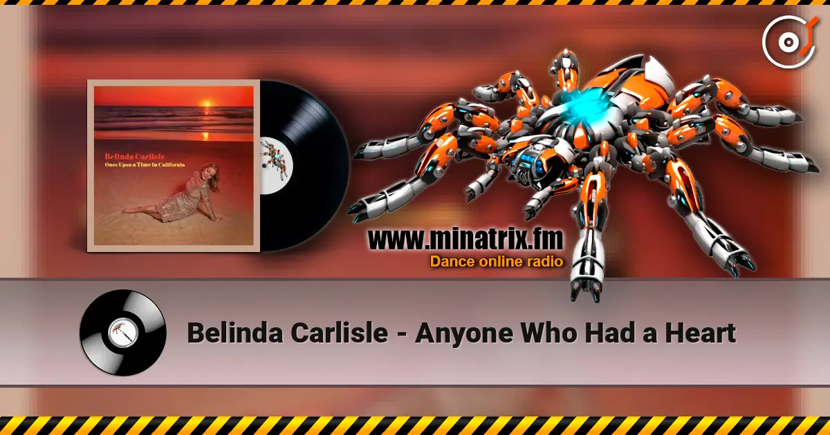 Belinda Carlisle - Anyone Who Had a Heart online in hoher Qualität hören | Minatrix.FM