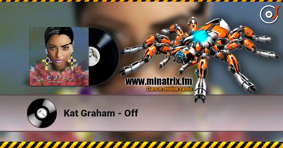 Kat Graham - Off online in hoher Qualität hören | Minatrix.FM
