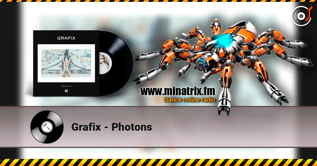 Grafix - Photons online in hoher Qualität hören | Minatrix.FM