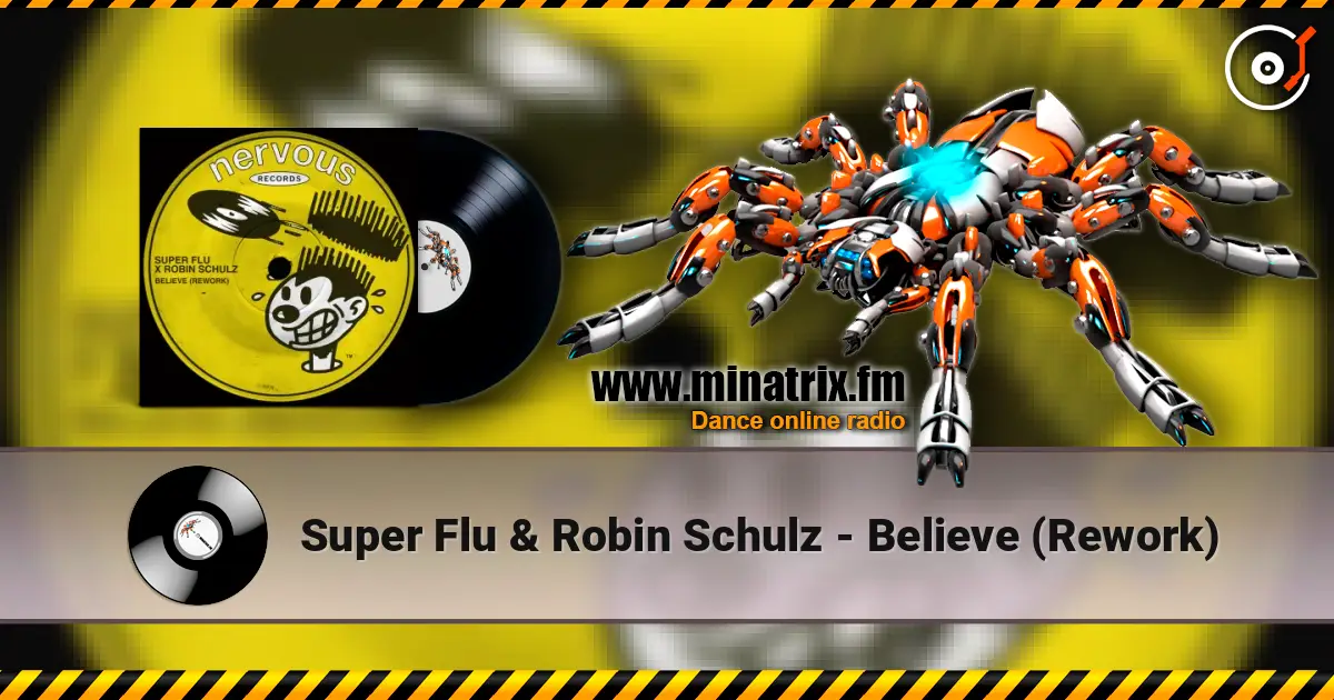 Super Flu & Robin Schulz - Believe (Rework) online in hoher Qualität hören | Minatrix.FM