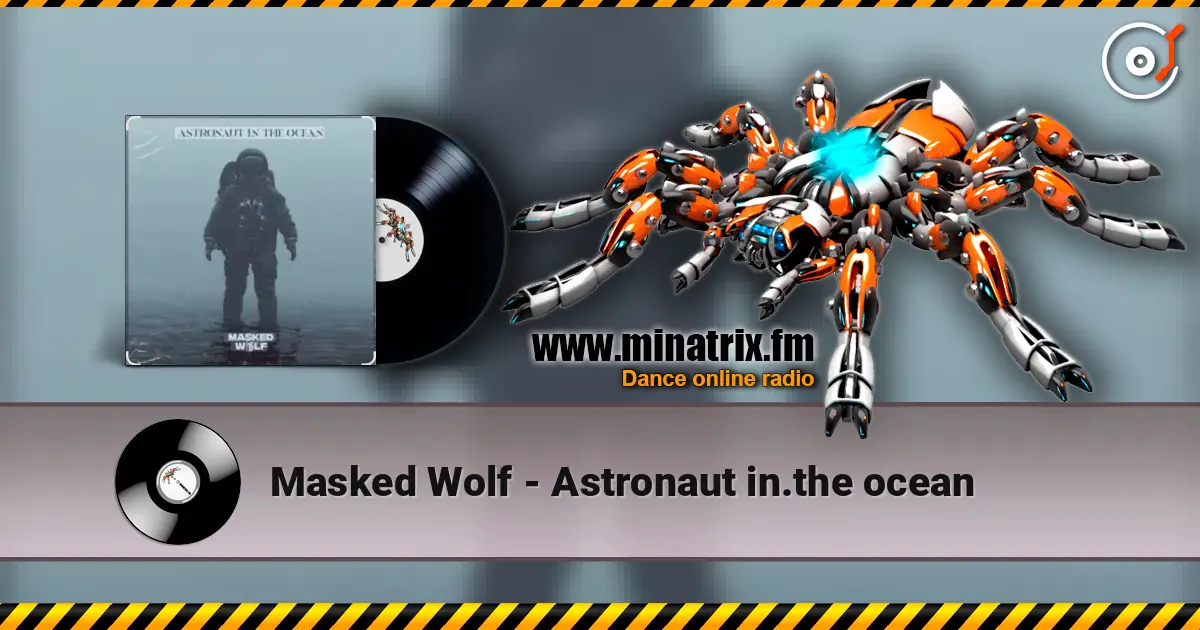 Masked Wolf - Astronaut in.the ocean online in hoher Qualität hören | Minatrix.FM