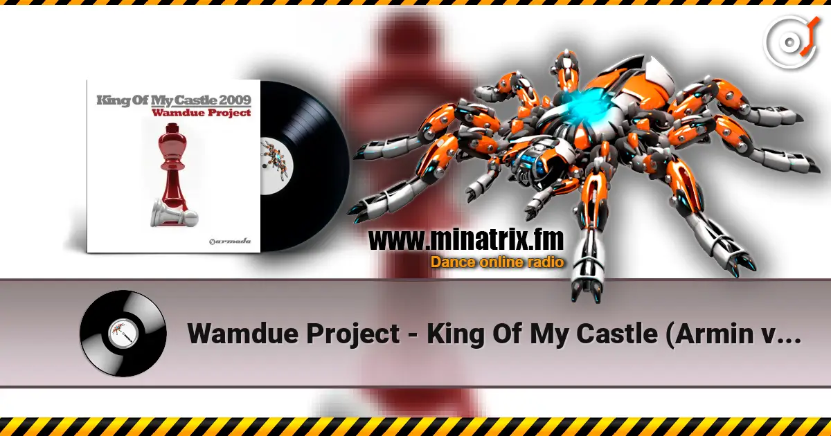 Wamdue Project - King Of My Castle (Armin van Buuren Vocal Remix) online in hoher Qualität hören | Minatrix.FM