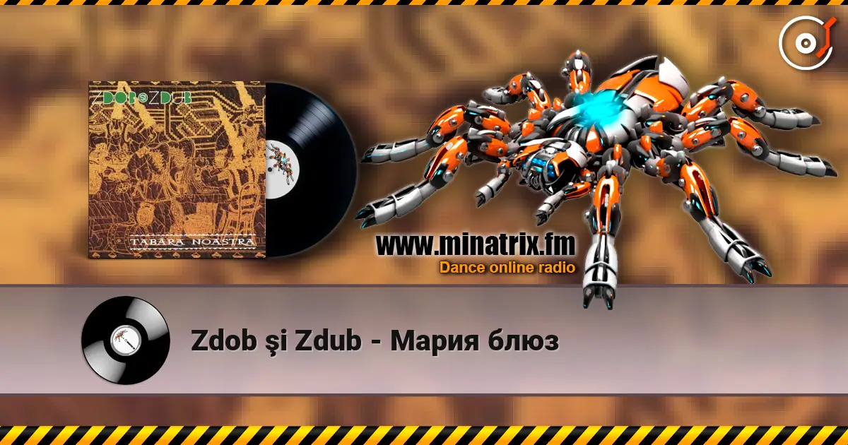 Zdob şi Zdub - Мария блюз online in hoher Qualität hören | Minatrix.FM