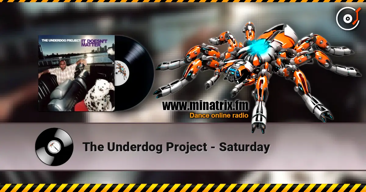 The Underdog Project - Saturday online in hoher Qualität hören | Minatrix.FM