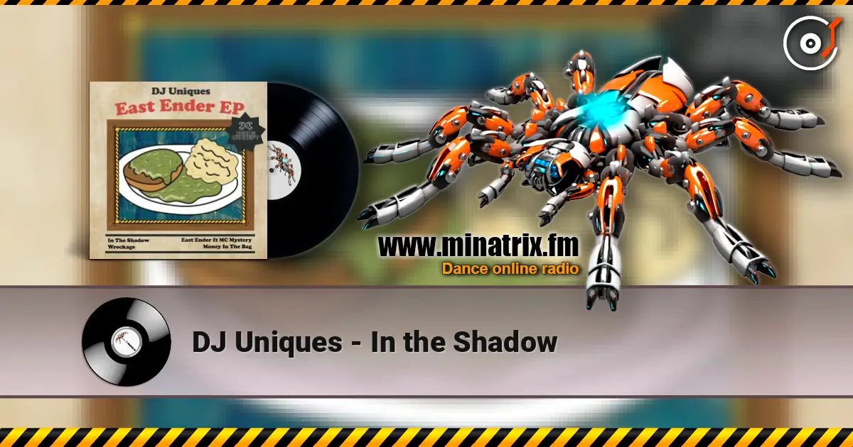 DJ Uniques - In the Shadow online in hoher Qualität hören | Minatrix.FM