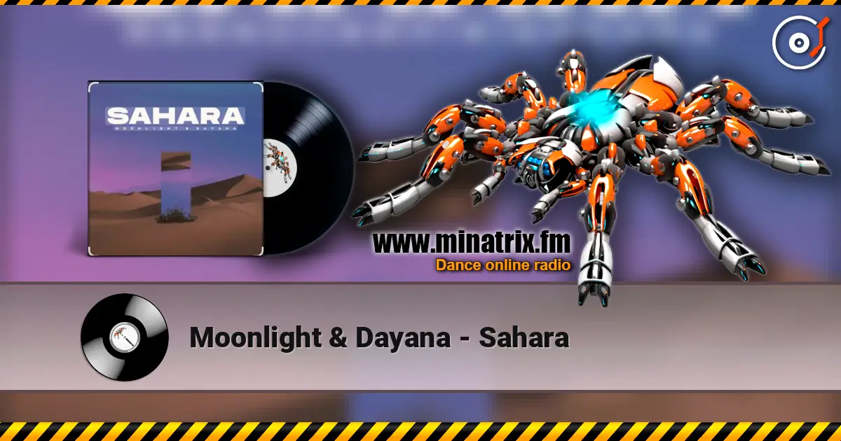 Moonlight  &  Dayana - Sahara online in hoher Qualität hören | Minatrix.FM