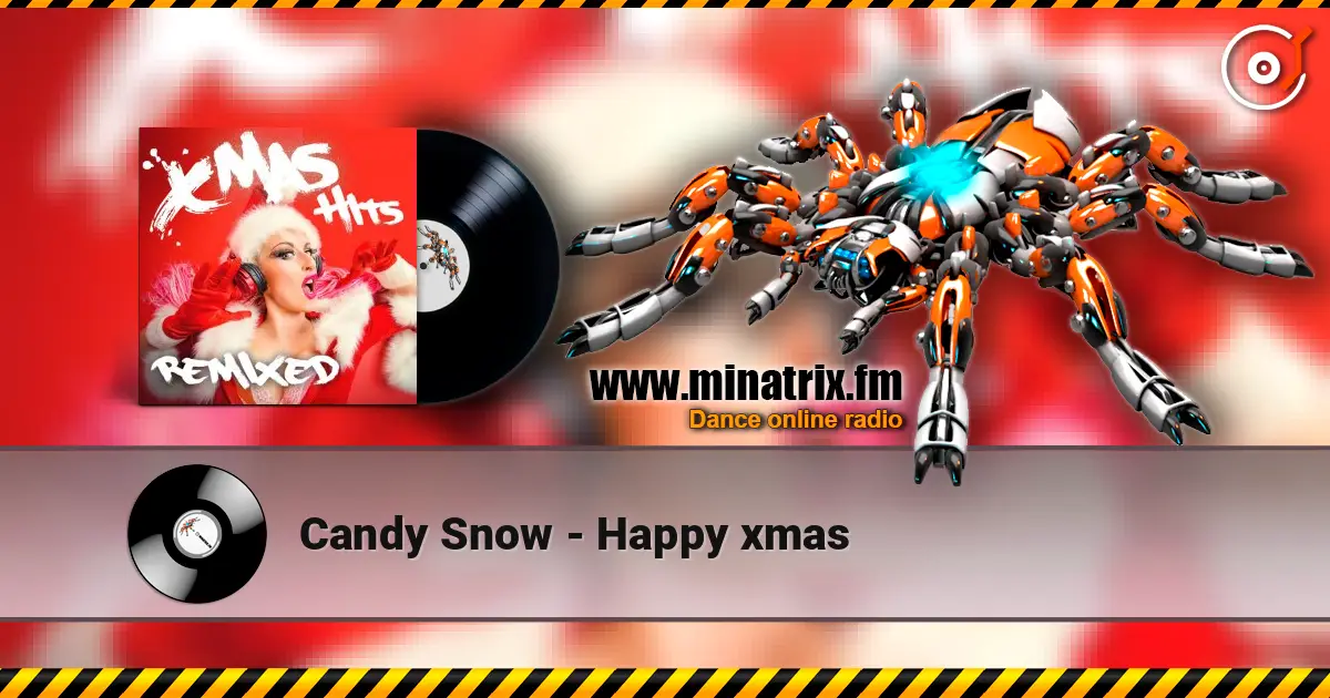 Candy Snow - Happy xmas online in hoher Qualität hören | Minatrix.FM
