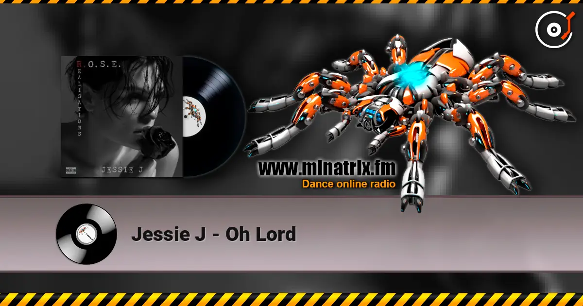 Jessie J - Oh Lord online in hoher Qualität hören | Minatrix.FM