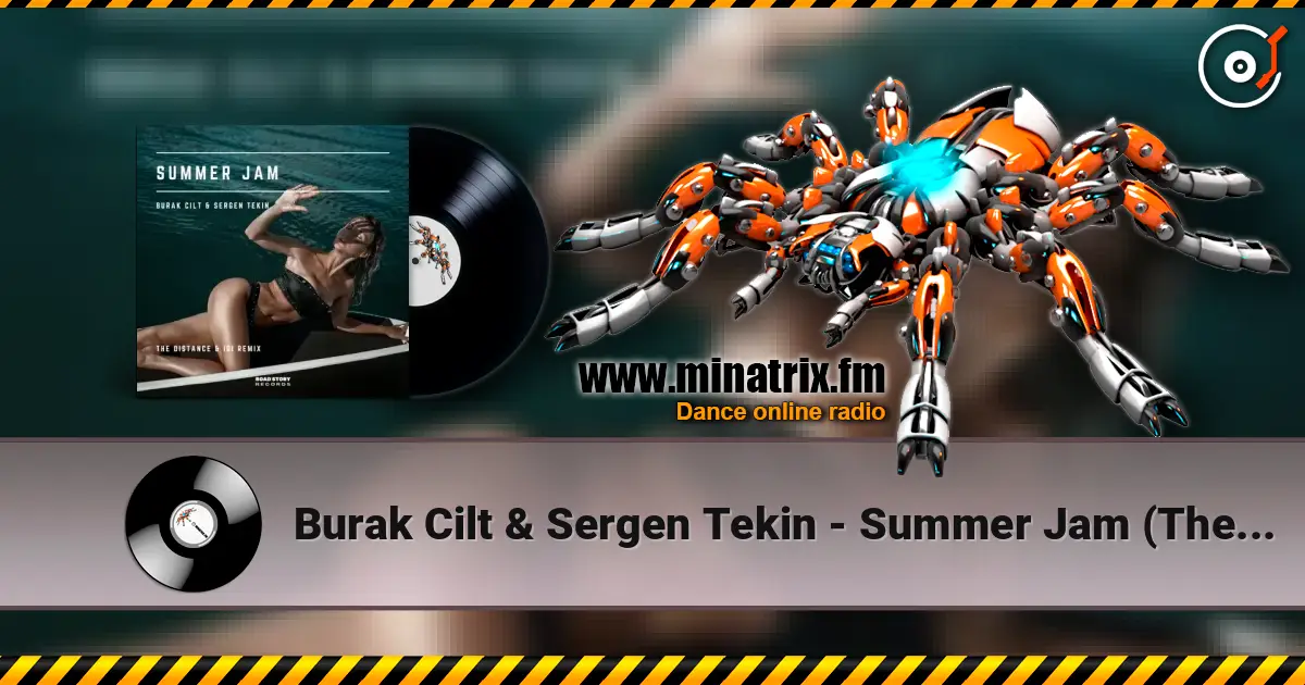 Burak Cilt & Sergen Tekin - Summer Jam (The Distance & Igi Remix) online in hoher Qualität hören | Minatrix.FM