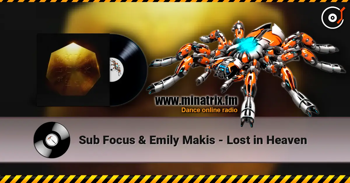 Sub Focus & Emily Makis - Lost in Heaven online in hoher Qualität hören | Minatrix.FM