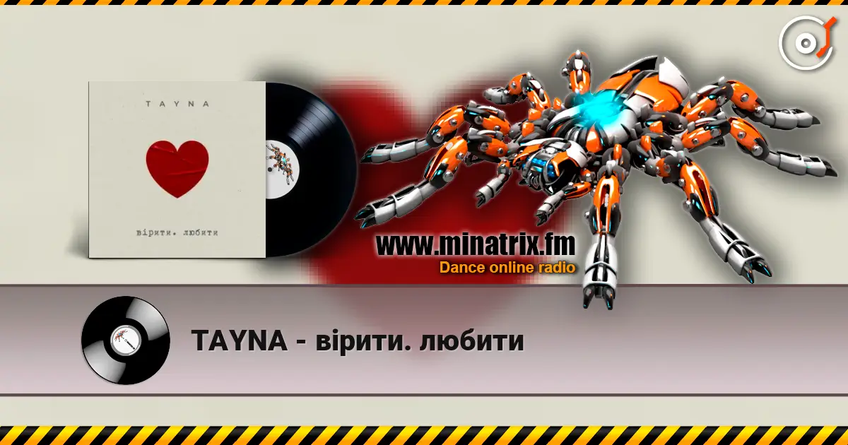 TAYNA - вірити. любити online in hoher Qualität hören | Minatrix.FM