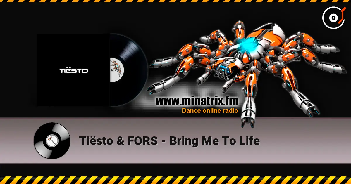 Tiësto & FORS - Bring Me To Life online in hoher Qualität hören | Minatrix.FM