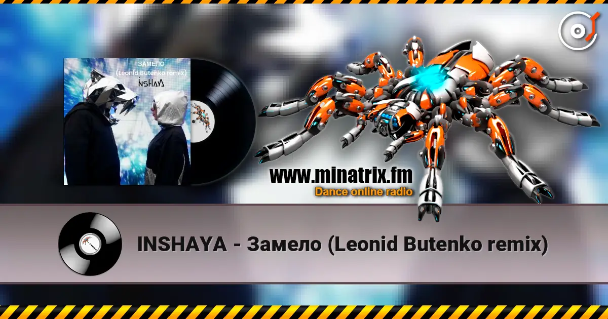 INSHAYA - Замело (Leonid Butenko remix) online in hoher Qualität hören | Minatrix.FM