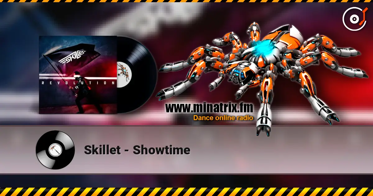 Skillet - Showtime online in hoher Qualität hören | Minatrix.FM