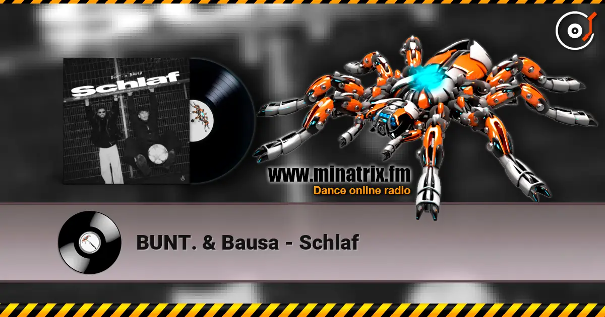 BUNT. & Bausa - Schlaf online in hoher Qualität hören | Minatrix.FM