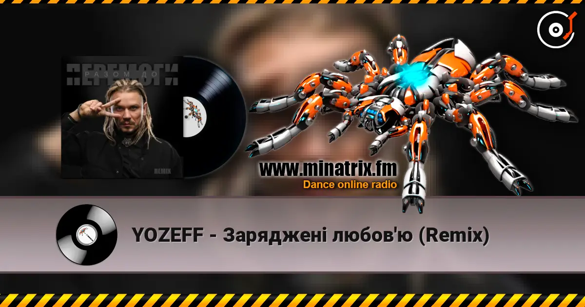 YOZEFF - Заряджені любов'ю (Remix) online in hoher Qualität hören | Minatrix.FM