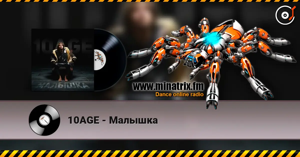 10AGE - Малышка online in hoher Qualität hören | Minatrix.FM