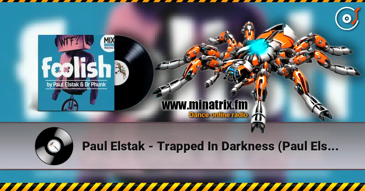 Paul Elstak - Trapped In Darkness (Paul Elstak's Pussy Lounge Mix) online in hoher Qualität hören | Minatrix.FM