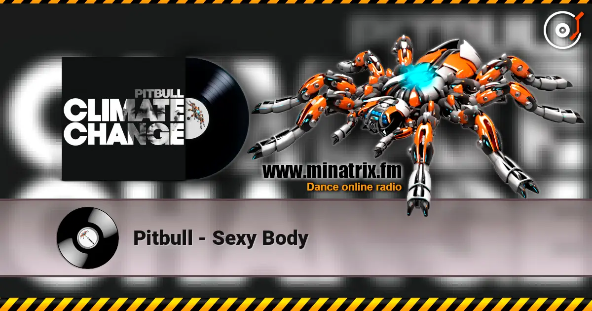 Pitbull - Sexy Body online in hoher Qualität hören | Minatrix.FM