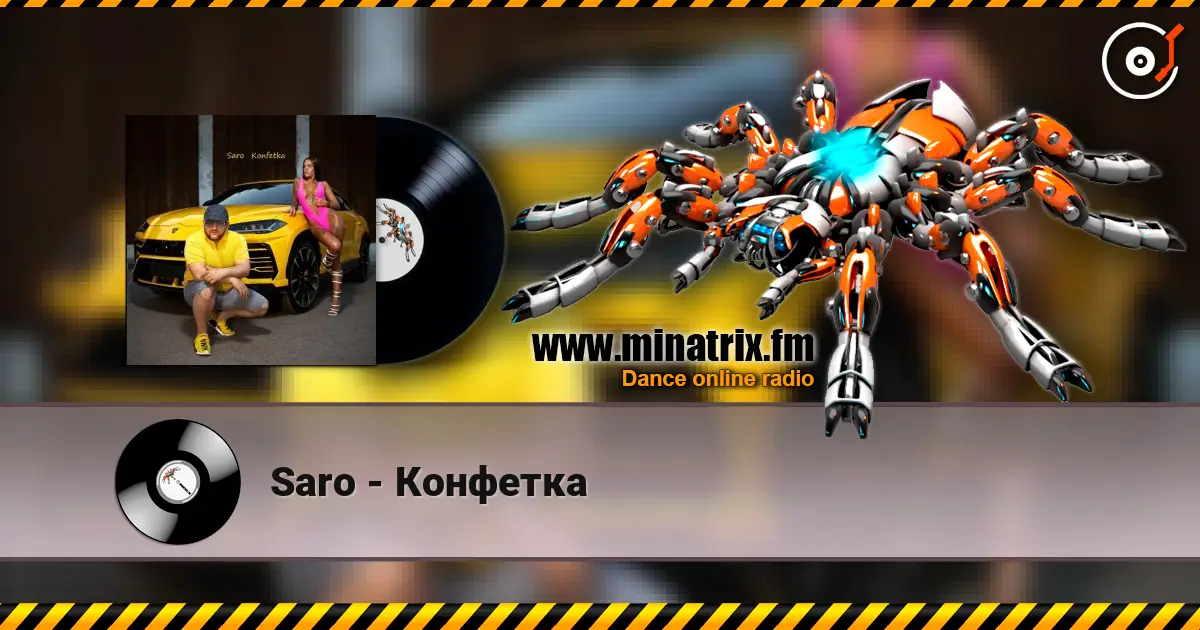 Saro - Конфетка online in hoher Qualität hören | Minatrix.FM